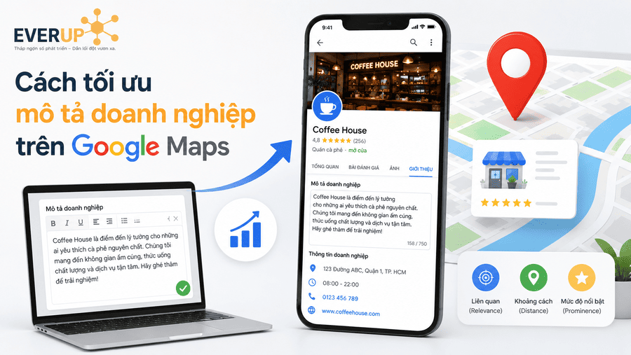 Cách tối ưu mô tả doanh nghiệp trên Google Maps