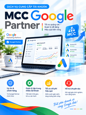 Dịch vụ bán tài khoản MCC Google Partner