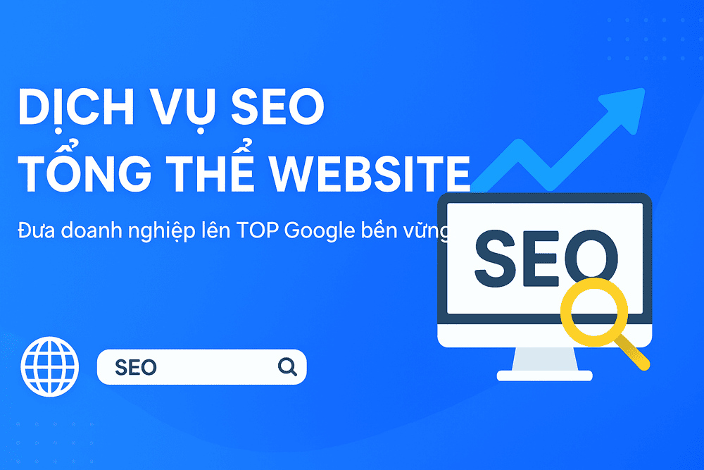 Dịch vụ SEO tổng thể website